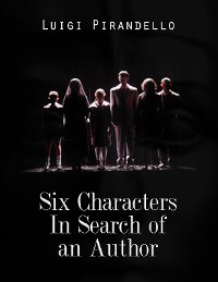 Cover Six Characters In Search of an Author