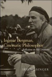 Cover Ingmar Bergman, Cinematic Philosopher