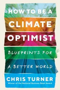 Cover How to Be a Climate Optimist