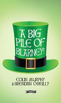 Cover A Big Pile of Blarney