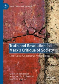 Cover Truth and Revolution in Marx's Critique of Society