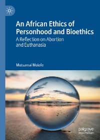 Cover An African Ethics of Personhood and Bioethics