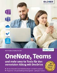 Cover OneNote, Teams und mehr smarte Tools für den vernetzten Alltag mit OneDrive
