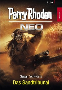 Cover Perry Rhodan Neo 246: Das Sandtribunal