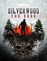 Cover Silverwood: The Door: A Novel