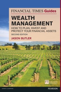 Cover Financial Times Guide to Wealth Management, The