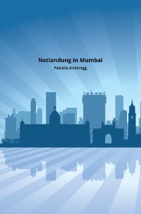 Cover Notlandung in Mumbai