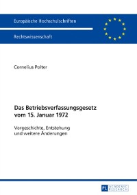Cover Das Betriebsverfassungsgesetz vom 15. Januar 1972