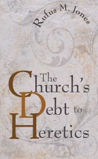 Cover Church's Debt to Heretics