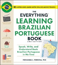 Cover Everything Learning Brazilian Portuguese Book, 2nd Edition