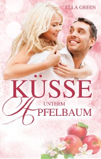 Cover Küsse unterm Apfelbaum