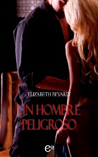 Cover Un hombre peligroso