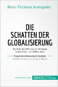 Cover Die Schatten der Globalisierung. Zusammenfassung & Analyse des Bestsellers von Joseph Stiglitz