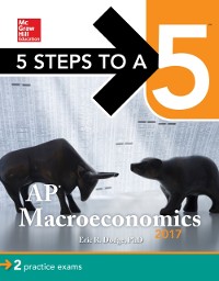 Cover 5 Steps to a 5: AP Macroeconomics 2017