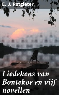 Cover Liedekens van Bontekoe en vijf novellen