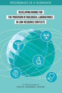 Cover Developing Norms for the Provision of Biological Laboratories in Low-Resource Contexts