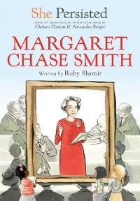 Cover She Persisted: Margaret Chase Smith