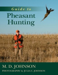 Cover Guide to Pheasant Hunting
