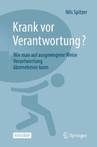 Cover Krank vor Verantwortung?