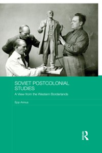 Cover Soviet Postcolonial Studies