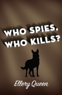 Cover Who Spies, Who Kills?