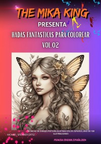 Cover Hadas Fantasticas Para Colorear Vol.02 The Mika King