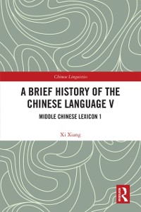 Cover Brief History of the Chinese Language V