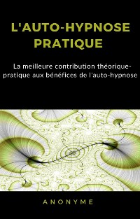 Cover L'auto-hypnose pratique (traduit)