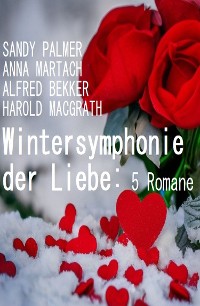 Cover Wintersymphonie der Liebe: 5 Romane