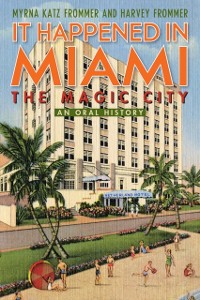Cover It Happened in Miami, the Magic City