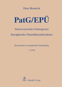 Cover PatG/EPÜ - Schweizerisches Patentgesetz/Europäisches Patentübereinkommen