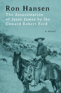 Cover Assassination of Jesse James by the Coward Robert Ford
