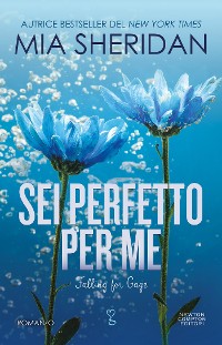 Cover Sei perfetto per me. Falling for Gage