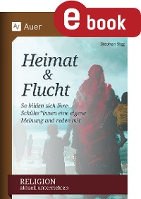 Cover Religion aktuell unterrichten: Heimat & Flucht