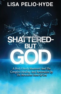 Cover Shattered But-God