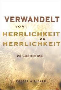 Cover Verwandelt von Herrlichkeit zu Herrlichkeit