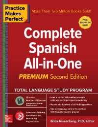 Cover Practice Makes Perfect: Complete Spanish All-in-One, Premium Second Edition