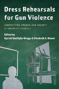 Cover Dress Rehearsals for Gun Violence