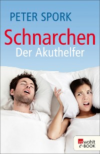 Cover Schnarchen: Der Akuthelfer