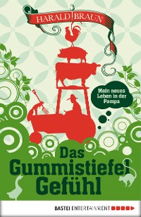 Cover Das Gummistiefel-Gefühl