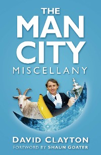 Cover The Man City Miscellany