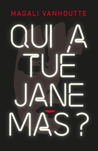 Cover Qui a tué Jane Mas ?