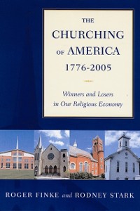 Cover Churching of America, 1776-2005
