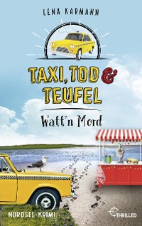 Cover Taxi, Tod und Teufel - Watt'n Mord