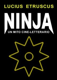 Cover Ninja. Un mito cine-letterario