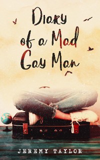 Cover Diary of a Mad Gay Man