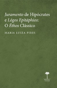 Cover Juramento de Hipócrates e lógos epitáphios