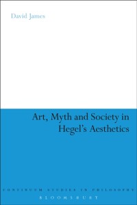 Cover Art, Myth and Society in Hegel''s Aesthetics