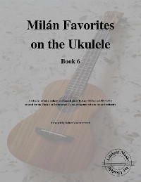 Cover Milán Favorites on the Ukulele (Book 6)