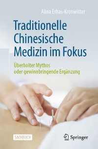 Cover Traditionelle Chinesische Medizin im Fokus